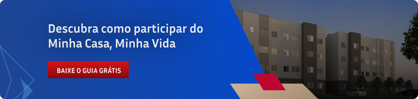 Banner2 artigo blog 1 Saiba como comprar apartamento pelo programa Minha Casa, Minha Vida